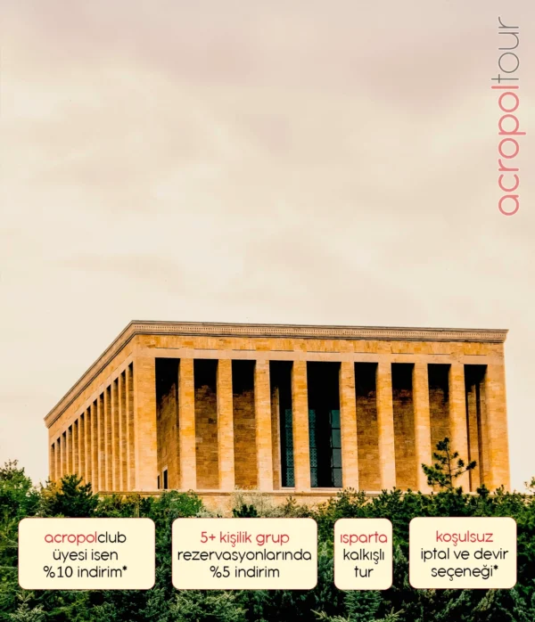 Ankara Anıtkabir Turu - Isparta Kalkışlı