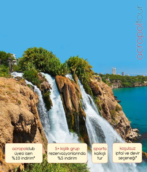 Antalya Turu - Isparta Kalkışlı - Haftanın 2 Günü
